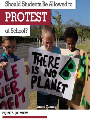 cover image of Should Students Be Allowed to Protest at School?